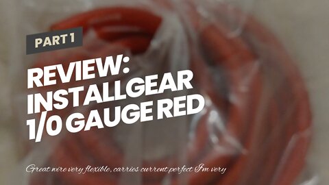 Review: InstallGear 10 Gauge Red 25ft PowerGround Wire - OFC (99.9% Oxygen-Free Copper)
