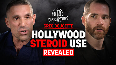 Exposing Fitness Frauds & the Truth About Steroids in Hollywood | Greg Doucette