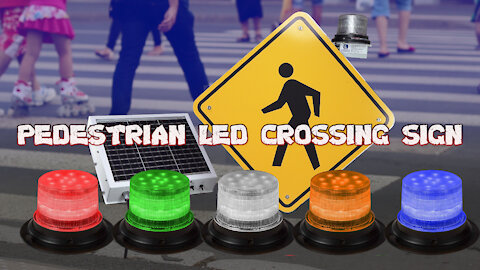 LED Strobe Light Pedestrian Crossing Sign Class I LED Beacon - Motion Detector - Solar Powered