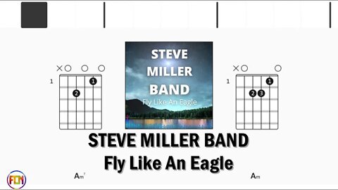 STEVE MILLER BAND Fly Like An Eagle - FCN Guitar Chords & Lyrics HD