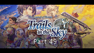 The Legend of Heroes, Trails in the Sky SC, Part 49, Bounty Hunter