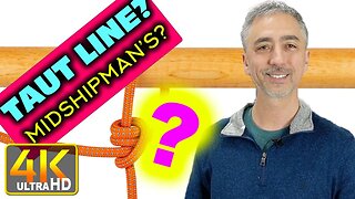 Taut-Line vs Midshipman's Hitch - Which is BEST? Hitches Knots