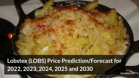 Lobstex Price Prediction 2022, 2025, 2030 LOBS Price Forecast Cryptocurrency Price Prediction