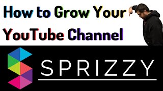 How to Grow Your YouTube Channel (Sprizzy Review)