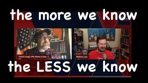 Nick Rekieta and Good Lawgic on Legal Bytes Apology and wtf is happening with Lawtube Dui Guy drama