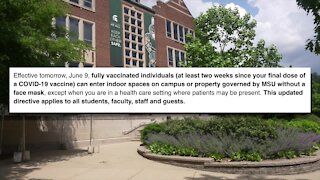 Michigan State University no longer requires masks indoors once fully vaccinated