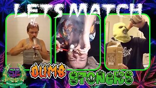Dumb Stoners! Lets Match #7 (Fail Comp)