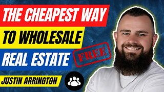 Unlock The Six Figure Life: Wholesaling Real Estate Without Spending a Penny With Justin Arrington