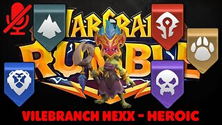 WarCraft Rumble - Vilebranch Hexx - Heroic
