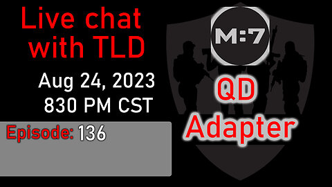 Live with TLD E136: Mission 7:Tactical - Agilite QD Adapter