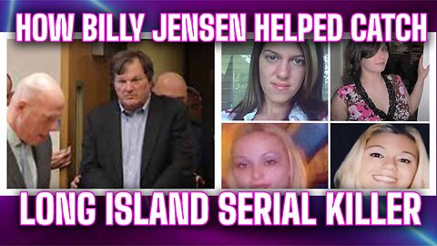 How Billy Jensen helped catch the Long Island Serial Killer