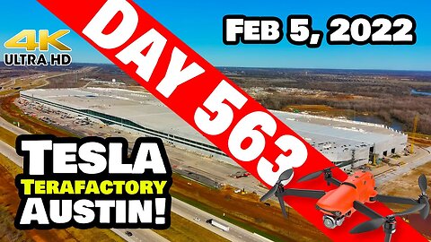 Tesla Gigafactory Austin 4K Day 563 - 2/5/22 - GIGA TEXAS: THE MOST BEAUTIFUL FACTORY IN AMERICA!