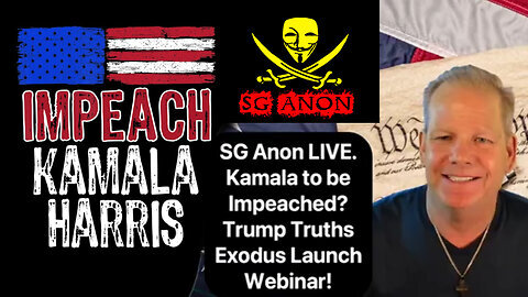 SG Anon Situation Update - Kamala Harris to be Impeached