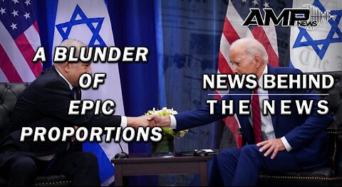 A Blunder of Epic Proportions | NEWS BEHIND THE NEWS October 27th, 2023