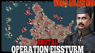 ❄️ OPERATION EISSTURM BRUTAL! World Ablaze Mod ❄️