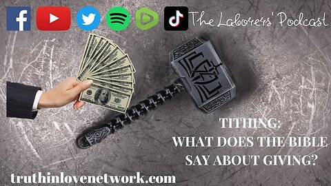 The Laborers' Podcast- TITHING