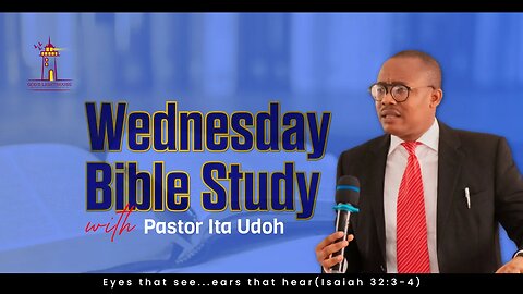 Wed. November 22, 2023 || Bible Study || Ita Udoh || God's Lighthouse