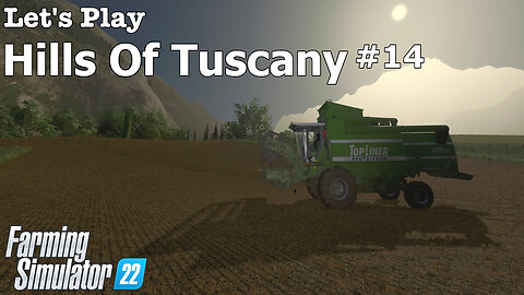 Let's Play | Hills Of Tuscany | #14 | Farming Simulator 22