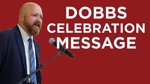 Dobbs Celebration Message | Toby Sumpter