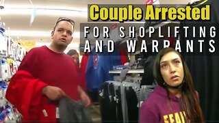 Couple Arrested For Shoplifting and Warrants