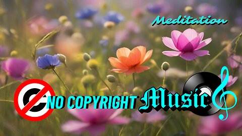 "Spring Meadow Serenity | Light Music [No Copyright] | Soaring Ambient Background"