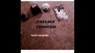 PASSAGE THROUGH