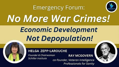 Emergency Forum: No More War Crimes! Economic Development, Not Depopulation!