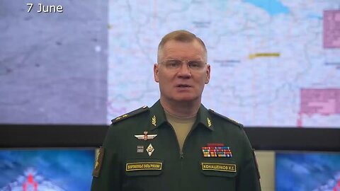 RUSSIAN DEFENCE MINISTRY REPORT ON THE PROGRESS OF THE SPECIAL MILITARY OPERATION (1-7 JUNE, 2024)