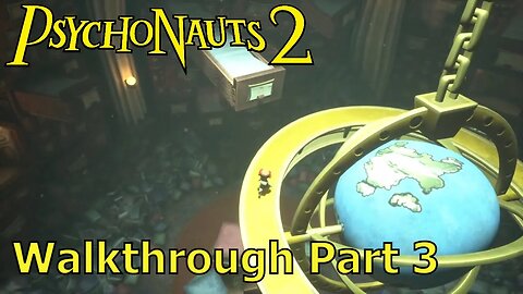 Psychonauts 2 | Playthrough pt5 | Bob's Bottles/ Cassie's Collection