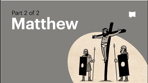 Gospel of Matthew, Complete Animated Overview (Part 2)