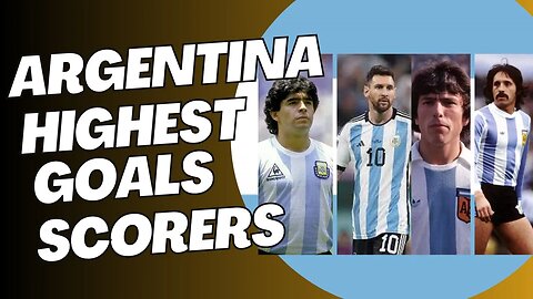Argentina Top 10 Goals Scorer All Time Football History