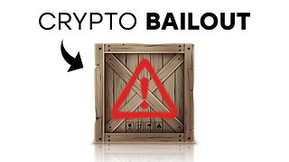 Crypto Bailout | WARNING To Investors