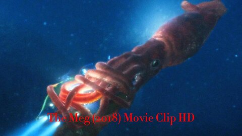 GIANT SQUID Attacks Submarine Scene - The Meg (2018) Movie Clip HD