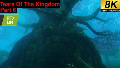 Legend Of Zelda Tears Of The Kingdom Saving The Deku Tree (Part 6) 8k 60fps Rtx