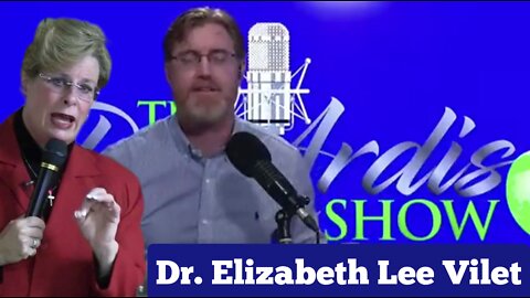 'Dr. Ardis Show' Dr. 'Elizabeth Lee Vliet' "The Paralysis Of Fear They PURPOSELY Imposed On Us"