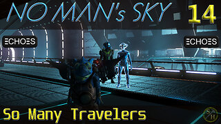 No Man's Sky Survival S4 – EP14 So Many Travelers