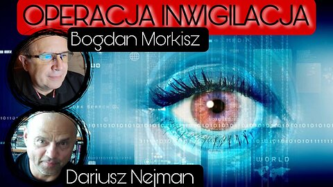 Operacja Inwigilacja - Dariusz Nejman