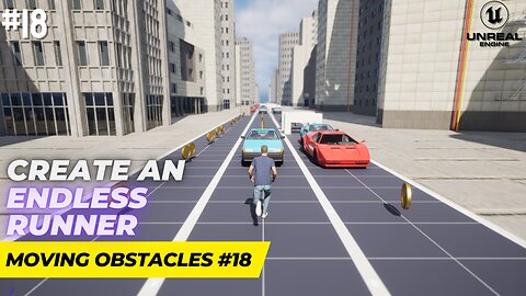 Unreal Engine 5.1 Endless Runner Tutorial - Part 18: Moving Obstacles