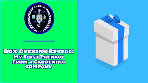 Box Opening Reveal: My First Package from a Gardening Company