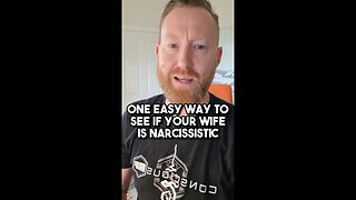 One easy way to see if your wife is narcissistic