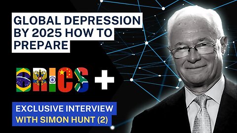 Simon Hunt - Global Depression By 2025 & The New Currency #finance #economy #xrp #crypto #news