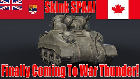 Skink SPAA: The Canadian SPAA finally coming to War Thunder!