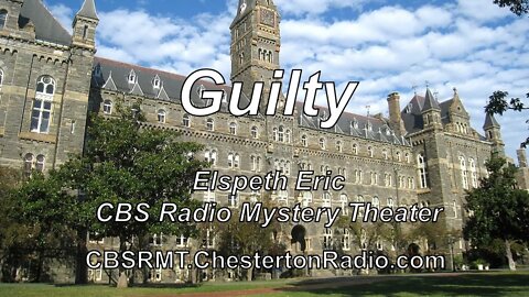 Guilty - Elspeth Eric - CBS Radio Mystery Theater