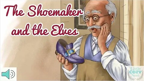 The Shoemaker and the Elves - Read Aloud Books for Children- Christmas Story