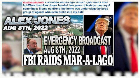 Emergency Broadcast: FBI Raid Trump Signals Deep State Coup Has Begun: Alex and Roger Respond