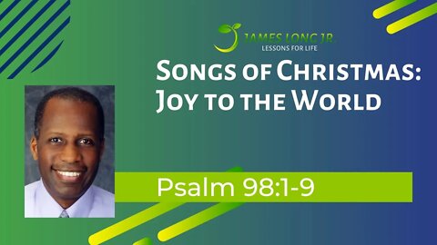 Songs of Christmas: Joy to the World