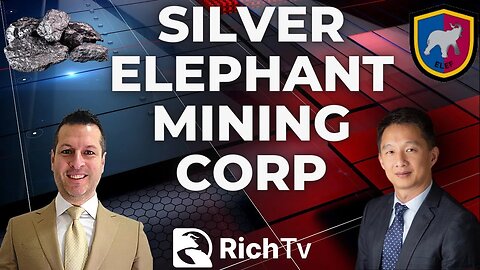 Silver Elephant Mining Corp. (TSX: ELEF) (OTCQX: SILEF) (FSE: 1P2) | RICH TV LIVE PODCAST