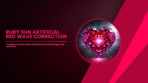 Ruby Sun Artificial Red Wave Correction: Dissolving False Timeline Loops