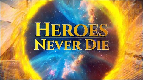 Heroes Never Die Part 1: Let the Heroes Rise (8/15/21)