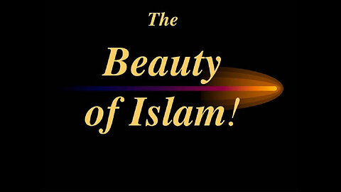 Why Islam is most beautiful Religion in the world ?